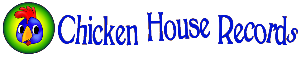 Chicken House Records a place of Wonderful Things!